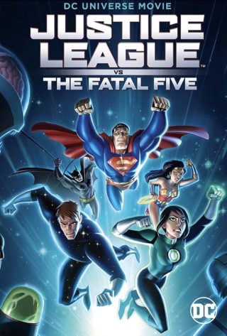 Justice League vs the Fatal Five Poster